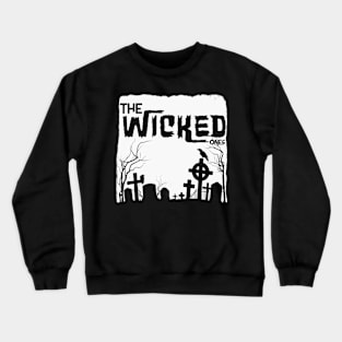 Wicked Graveyard 3 Crewneck Sweatshirt